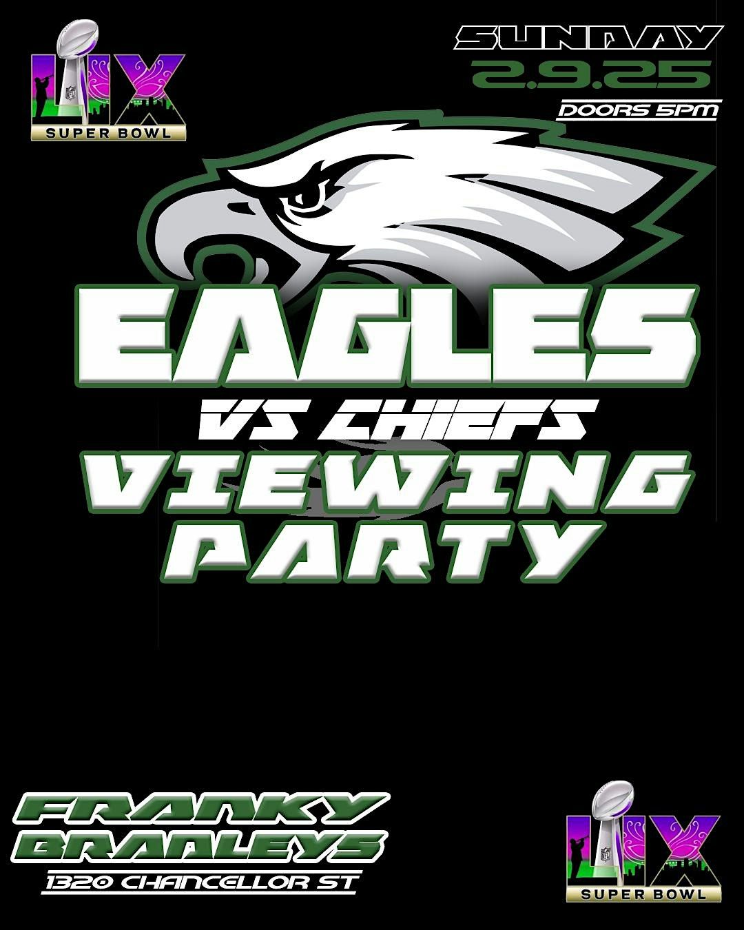 SUPER BOWL LIX EAGLES VS CHIEFS VIEWING PARTY