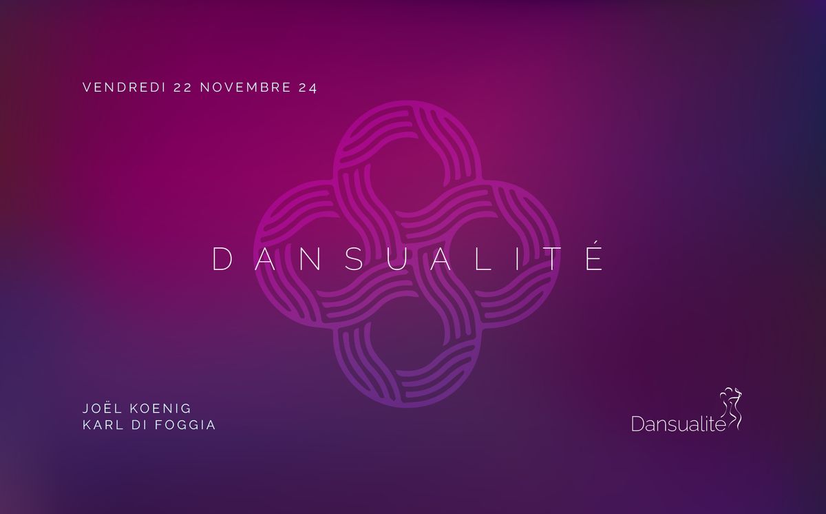 Dansualit\u00e9 - Vendredi 22 novembre - Maison de Paroisse, Epalinges