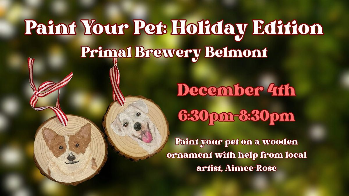 Paint Your Pet Holiday Edition: Primal Brewery Belmont