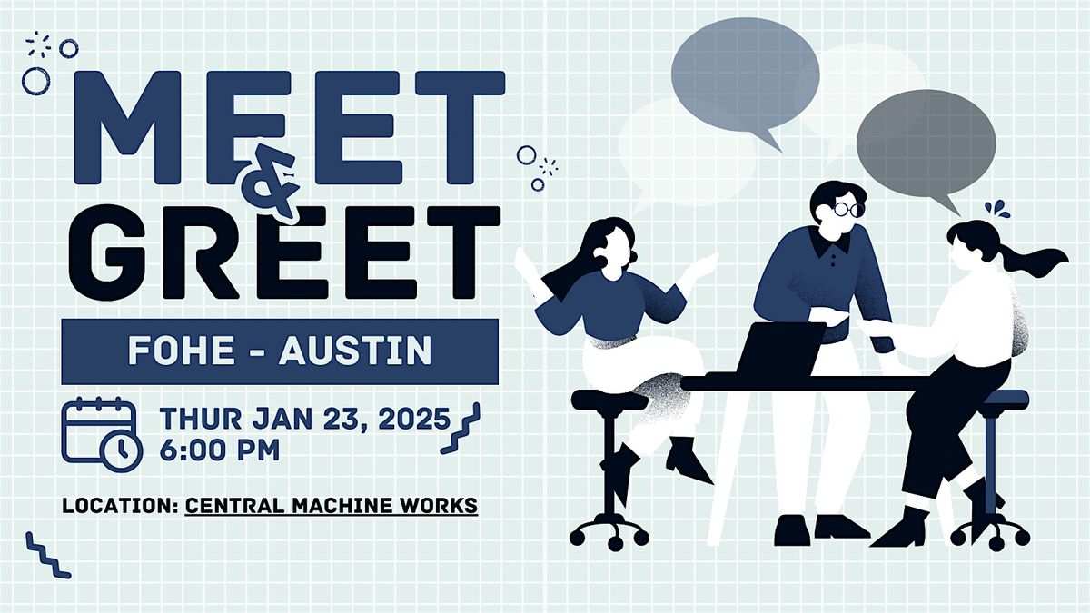 Austin FOHE Meet & Greet - January 2025