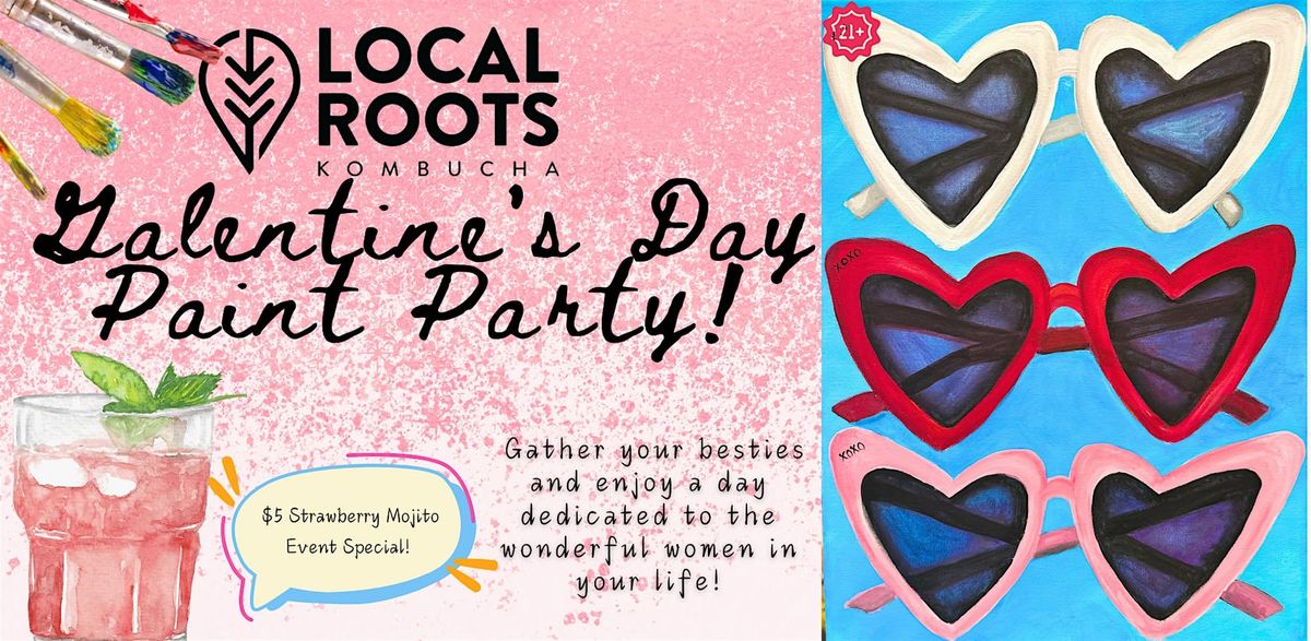 Galentine's Day Paint and Sip Party!