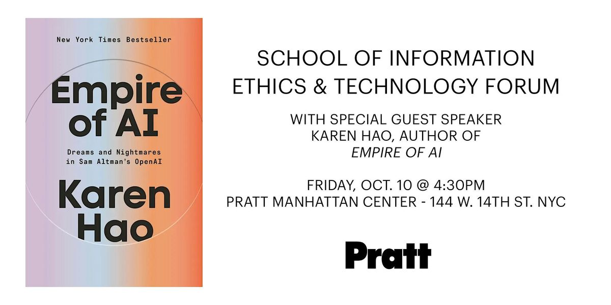 6th Annual Ethics & Technology Forum with special guest speaker Karen Hao