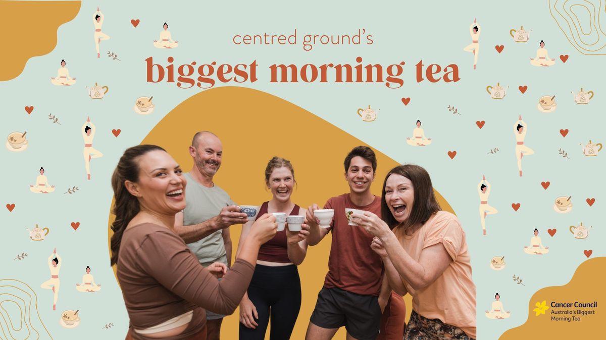 Centred Ground's Biggest Morning Tea