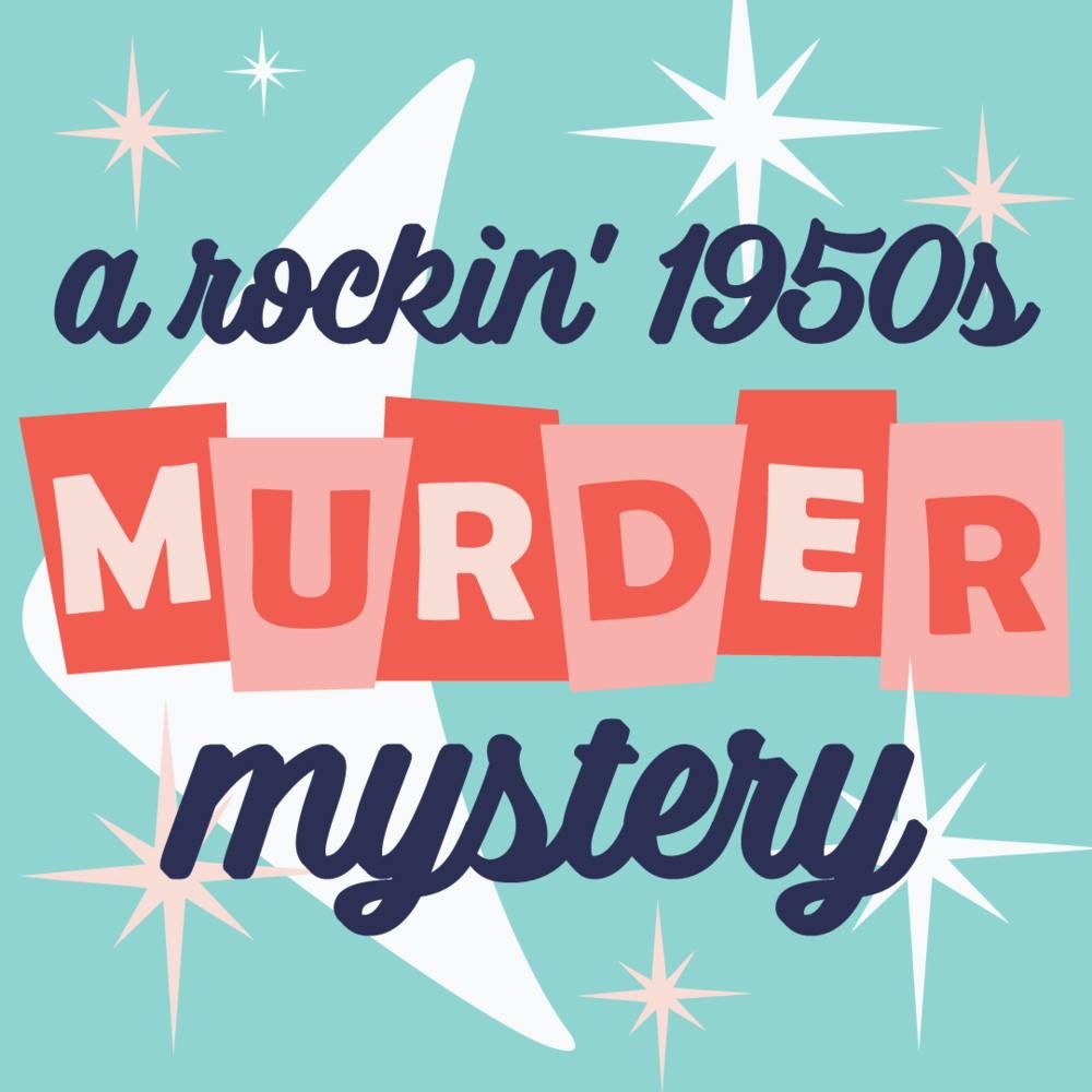 1950s Murder Mystery Party