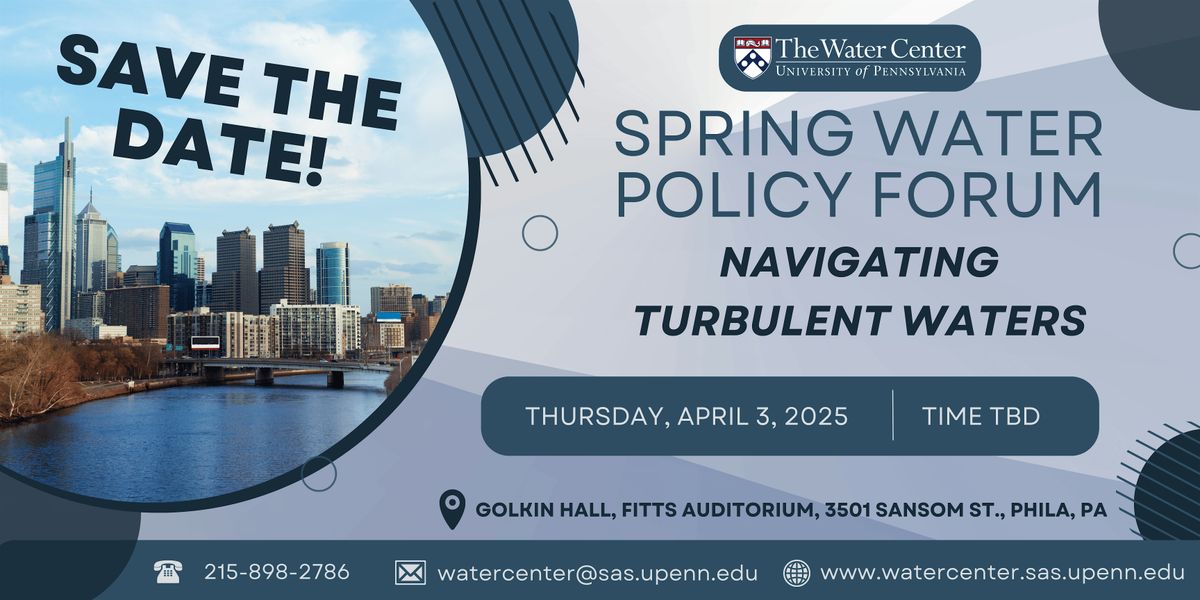 Spring Water Policy Forum: Navigating Turbulent Waters