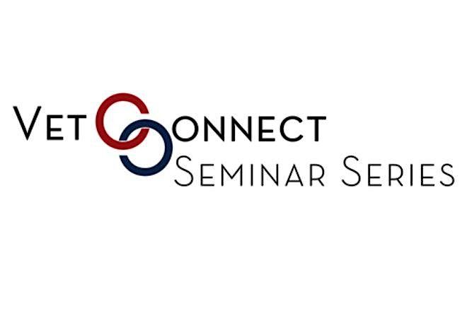 VetConnect Seminar Series: Support for Those Who Served