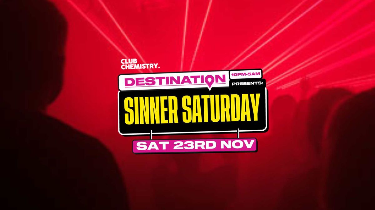 \ud83d\ude08 Destination: Sinner Saturday | Canterbury \ud83d\ude08