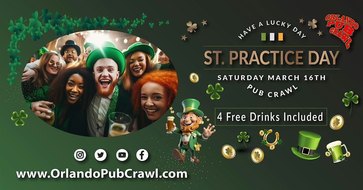 St. Practice(Patrick's) Day Pub Crawl