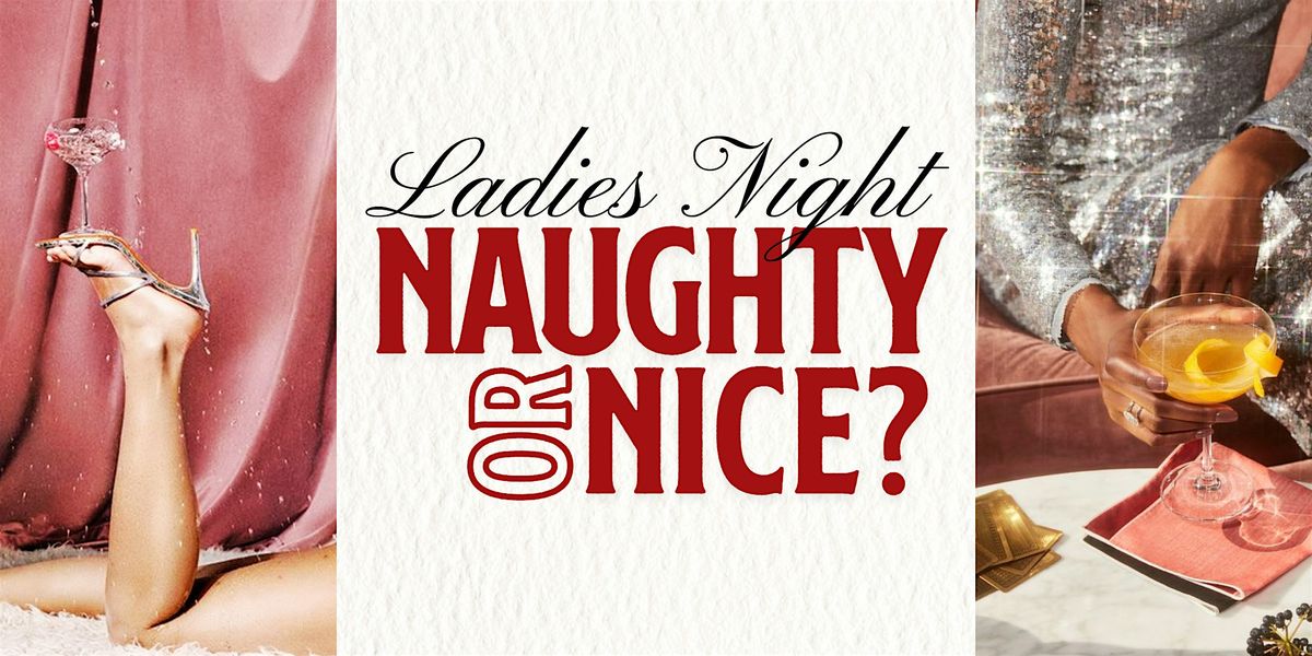 Ladies Night at The Yard | Naughty or Nice