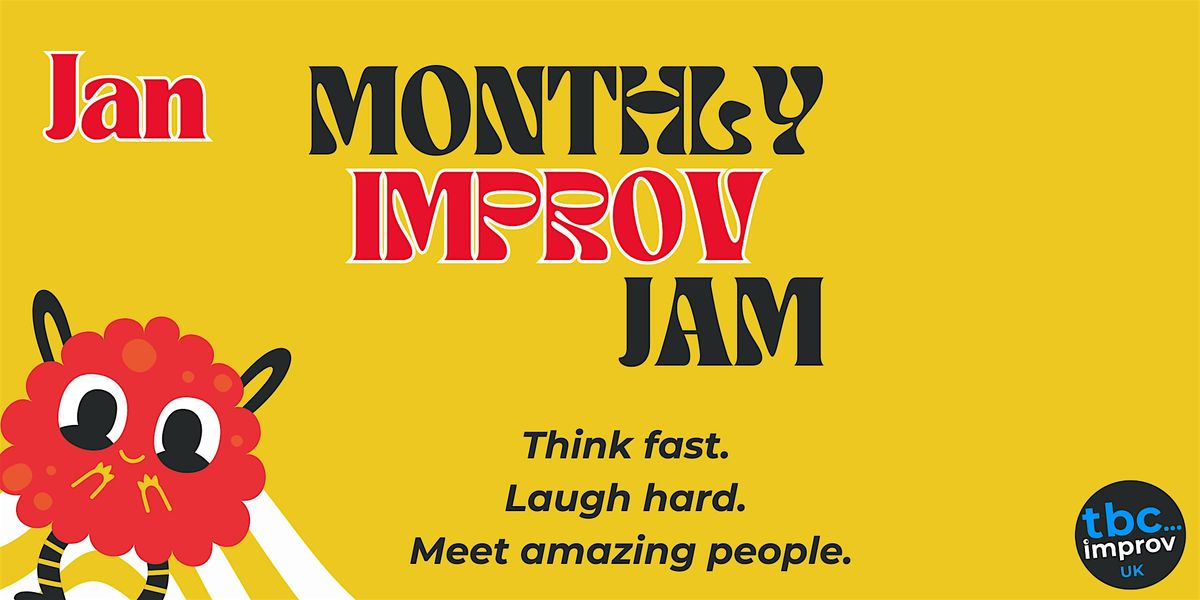 TBC Improv UK's Monthly Open Improv Jam