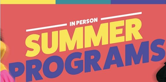 BBK In-Person Summer Programs 2021