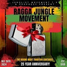 Junglist Movment and Prophecy present: Ragga Jungle Movement