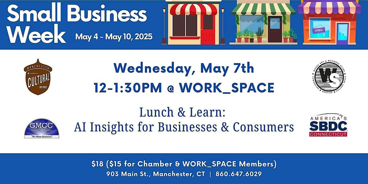 Lunch & Learn:  AI Insights for Businesses & Consumers