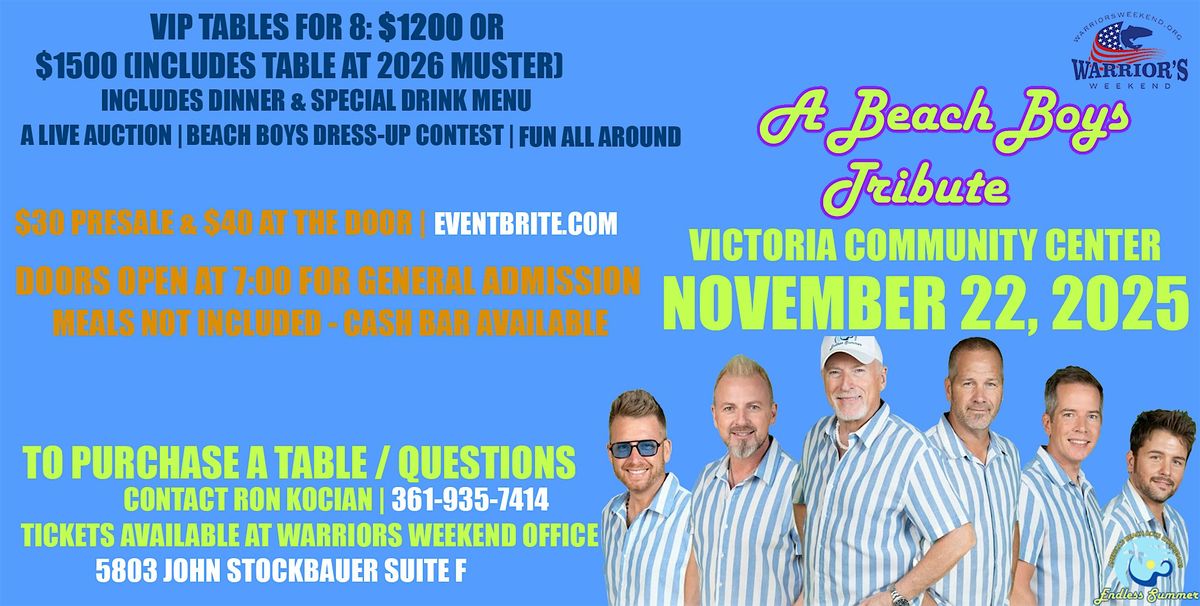 BEACH BOYS TRIBUTE BAND  "Endless Summer" Warrior's Weekend fundraiser!