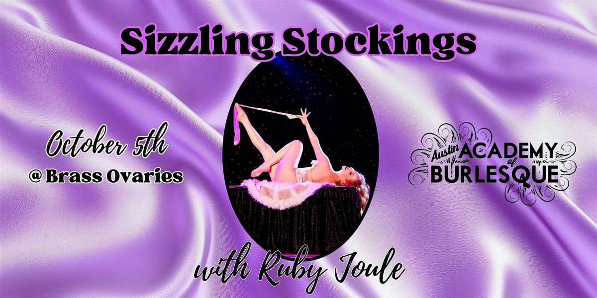 Sizzling Stockings  with Ruby Joule