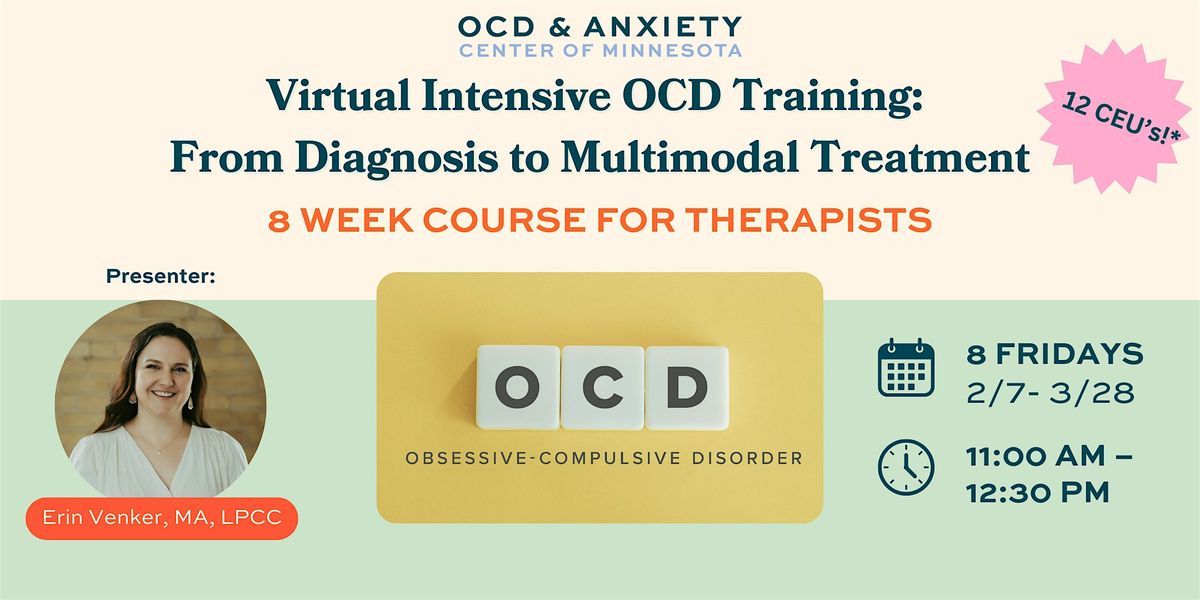 Intensive OCD Training:  From Diagnosis to Multimodal Treatment