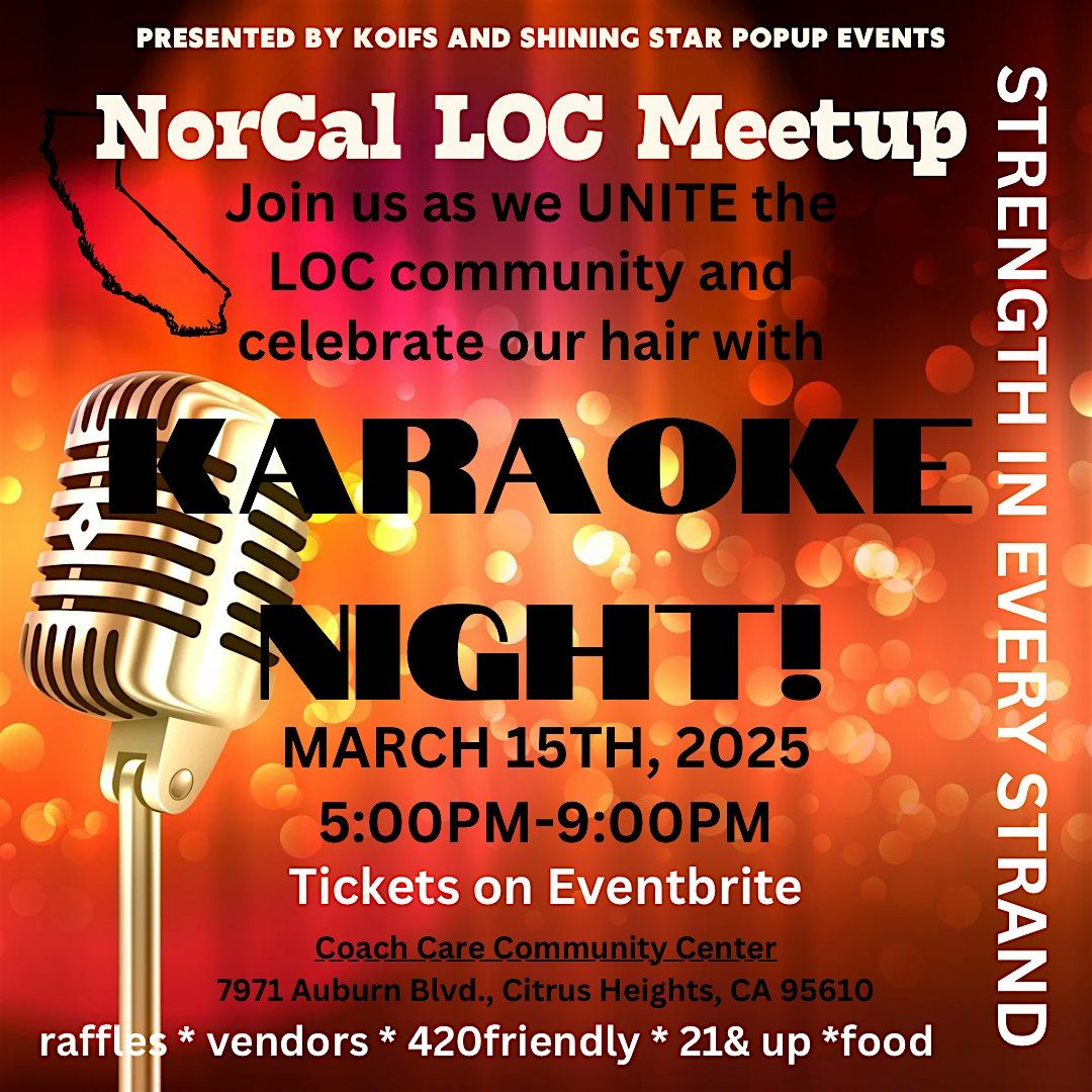 NorCal Loc meetup Karaoke night