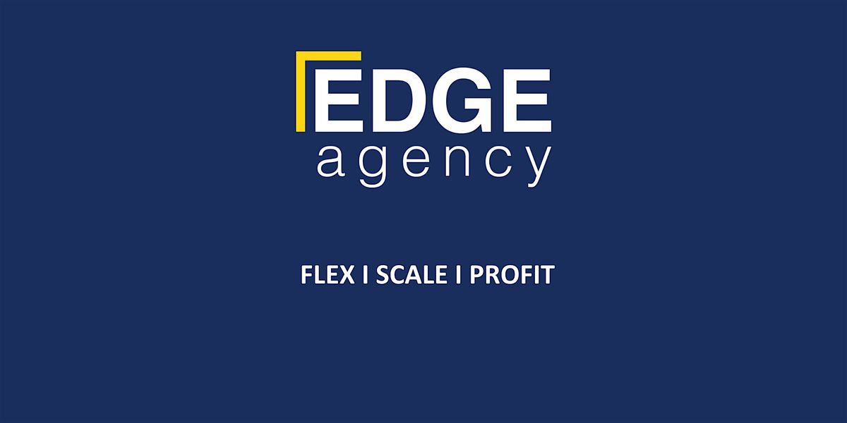 EDGE Agency Showcase