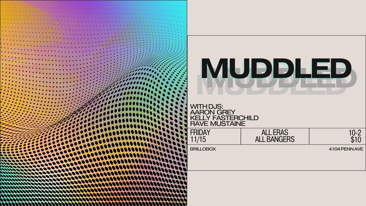 Muddled - Dance Party