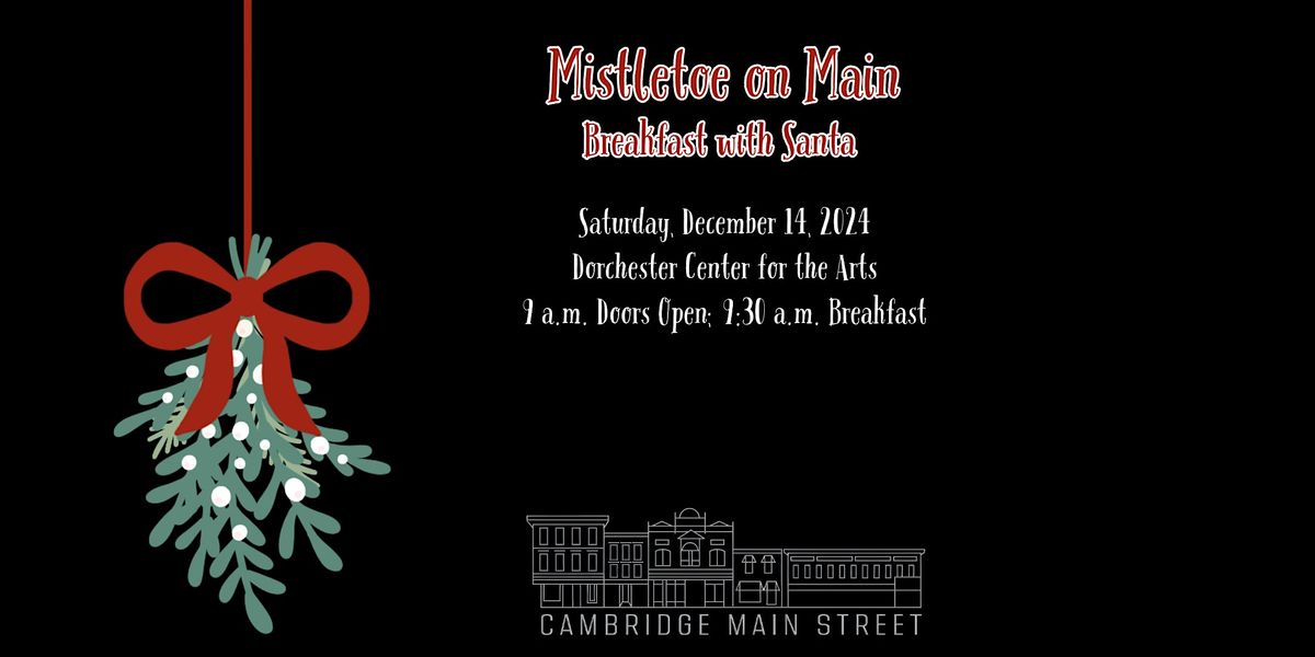 Mistletoe on Main -- Breakfast with Santa