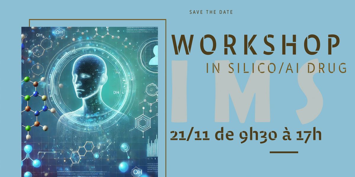 Workshop In silico\/AI drug design