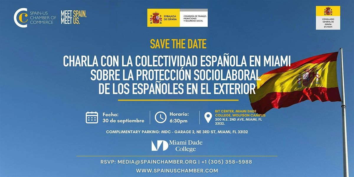 CHARLA CON LA COLECTIVIDAD ESPA\u00d1OLA EN MIAMI
