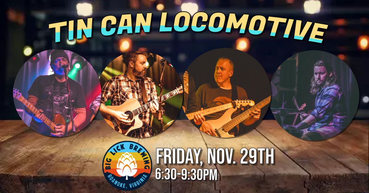 BLACK FRIDAY at BIG LICK BREWING CO. with TIN CAN LOCOMOTIVE!