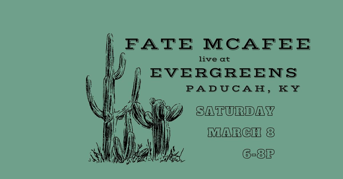 Fate McAfee Live at Evergreens