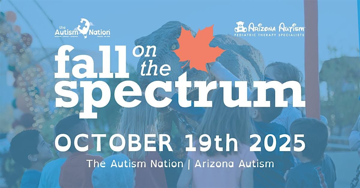 Fall on the Spectrum 2025 \u2013 Family Autism Festival at Chateau Luxe, Phoenix
