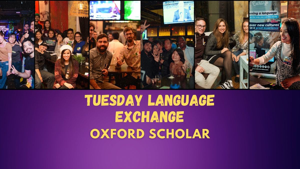 Tuesday Linguas Language Exchange at Oxford