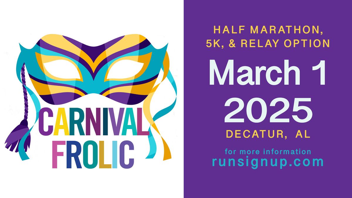 CARNIVAL FROLIC 13.1, 5K & RELAY OPTION 2025