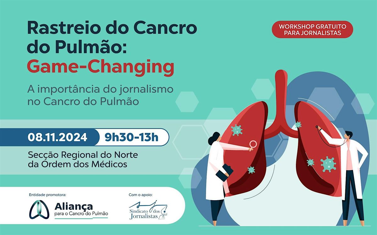 [Workshop] Rastreio do Cancro do Pulm\u00e3o: Game-Changing