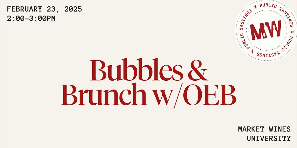 Bubbles & Brunch w\/OEB