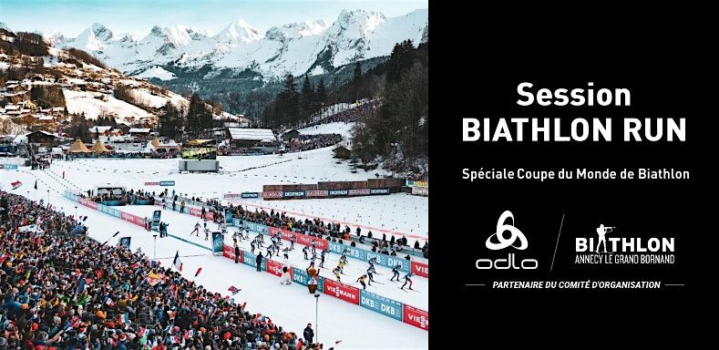 Session BIATHLON RUN -  Sp\u00e9ciale Coupe du Monde de Biathlon