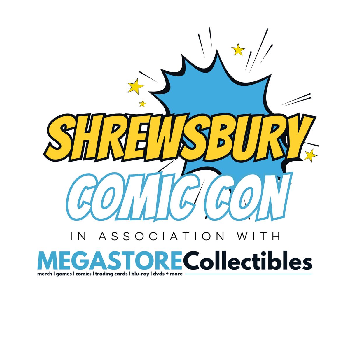 Shrewsbury Comic Con in association with MEGASTORE Collectibles