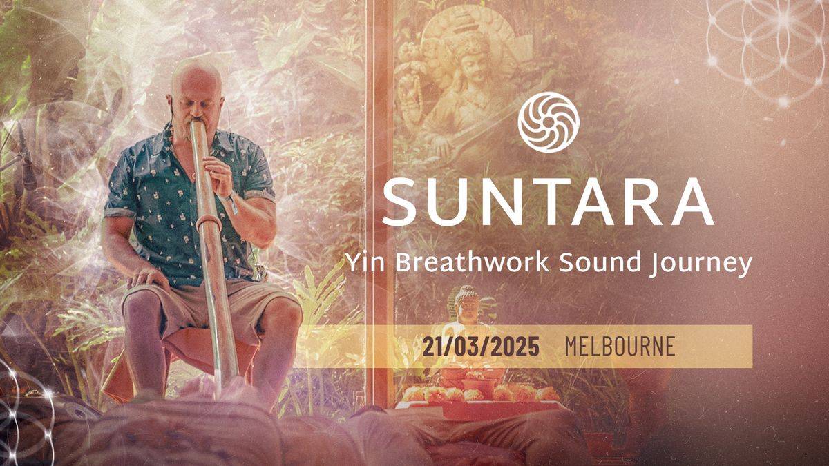 "A Safe Place to Breathe" - Intimate Yin Breathwork Sound Journey with Suntara Melbourne