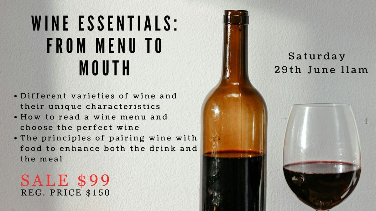 Wine Essentials: From Menu to Mouth