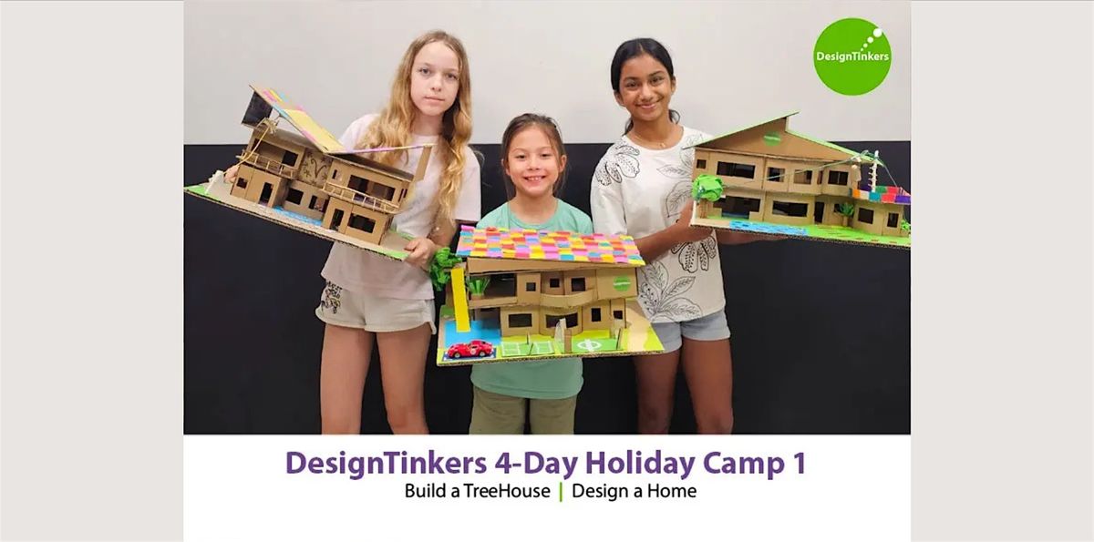 DesignTinkers 4-day Camp 4 (Oct)