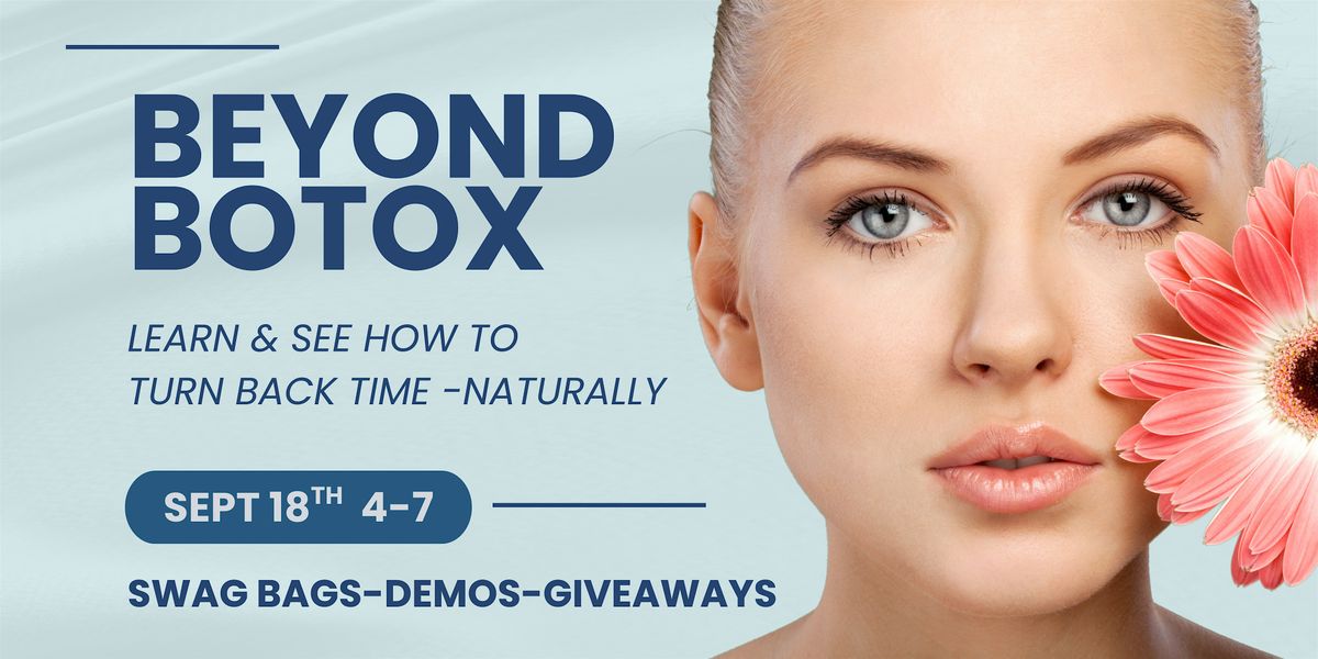 Beyond Botox: A Discovery Event