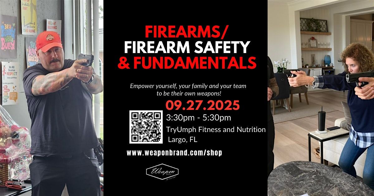 Firearms \/ Firearm Safety and Fundamentals + CCW