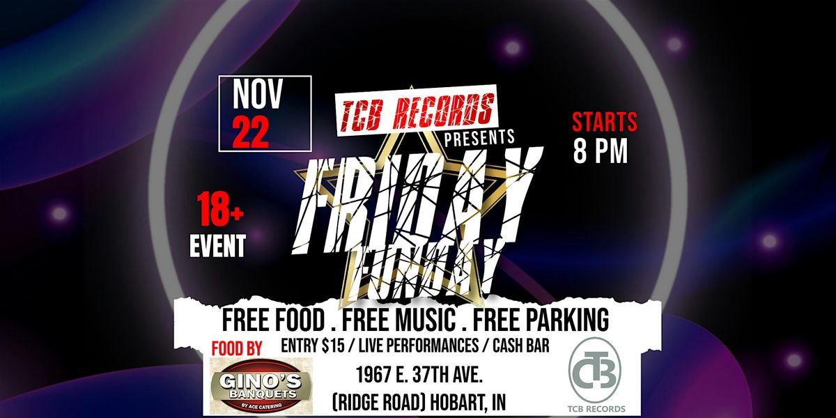 TCB RECORDS Presents FRIDAY FUNDAY