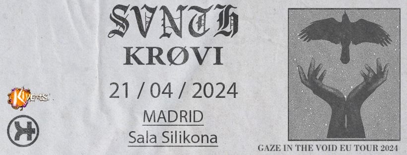 SVNTH (Blackgaze\/Post-Metal, IT) + Kr\u00f8vi (Shoegaze\/Noise Rock, IT) en Madrid