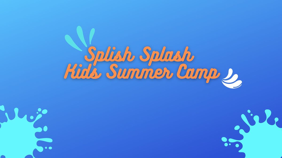 Splish Splash Kids Summer Camp