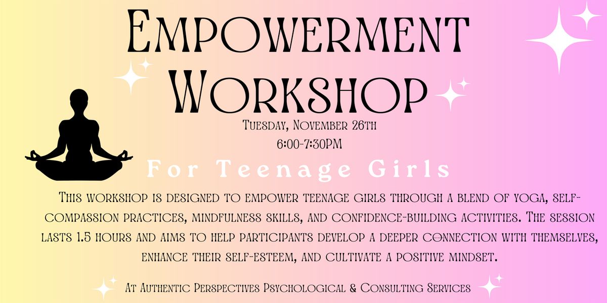 Empowerment Workshop for Teenage Girls