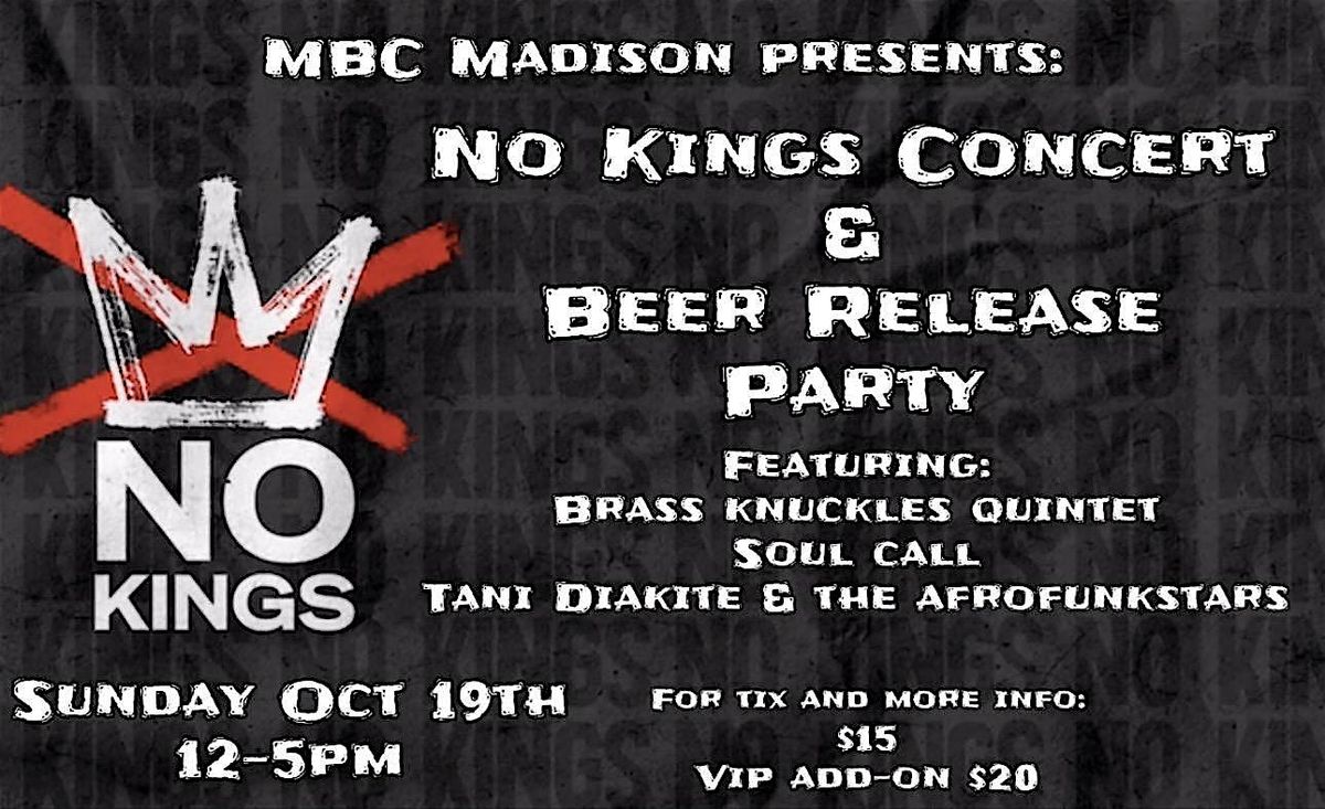 MBC Madison Presents: No Kings Concert & Beer Release Party