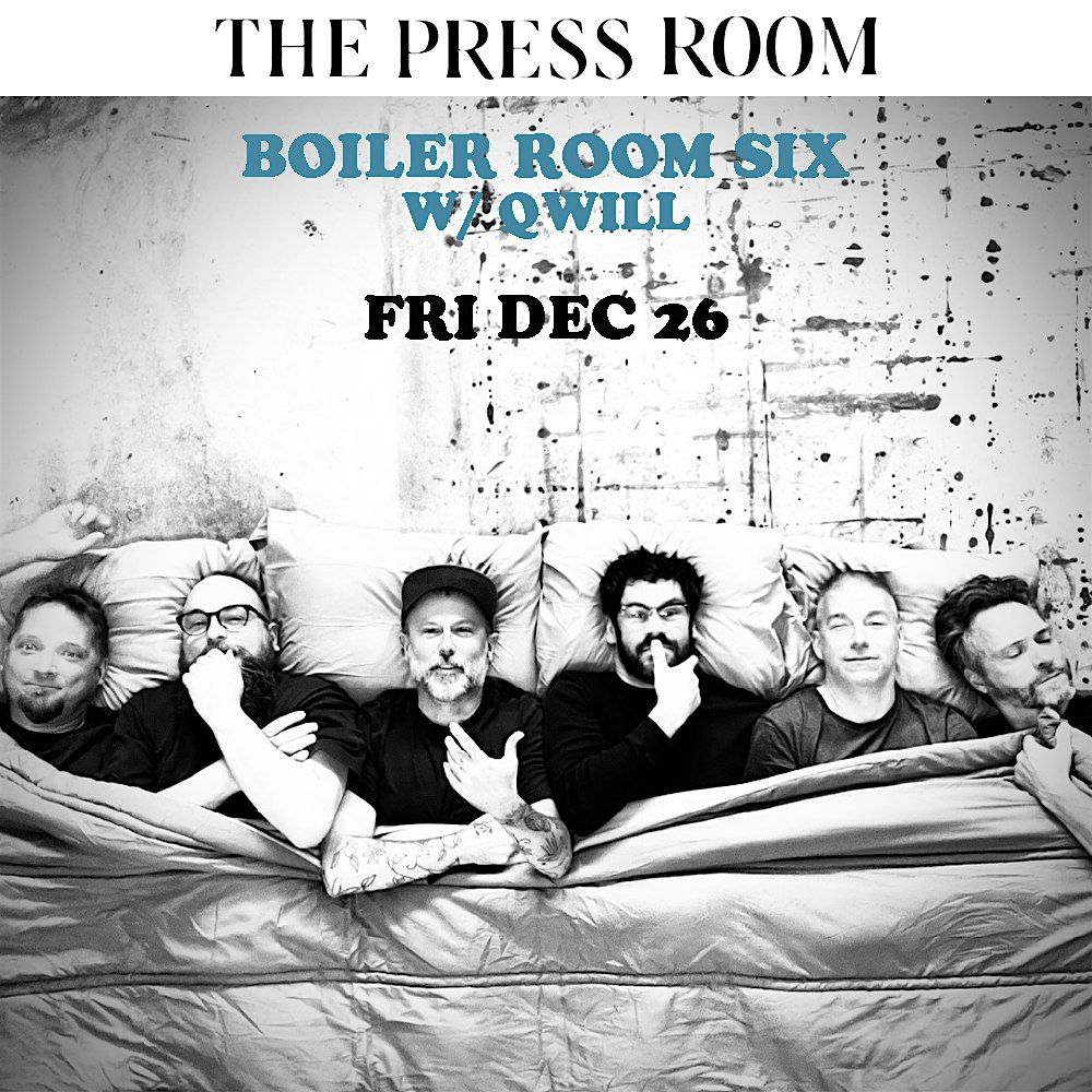Boiler Room 6 w\/ Qwill