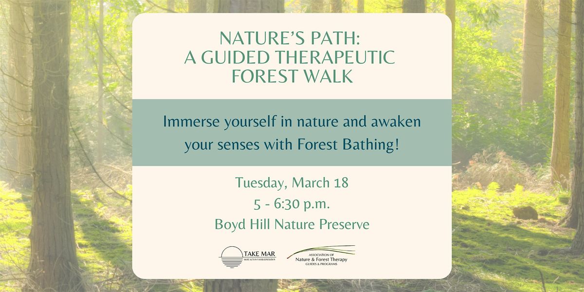 Nature\u2019s Path:  A Guided Therapeutic  Forest Walk