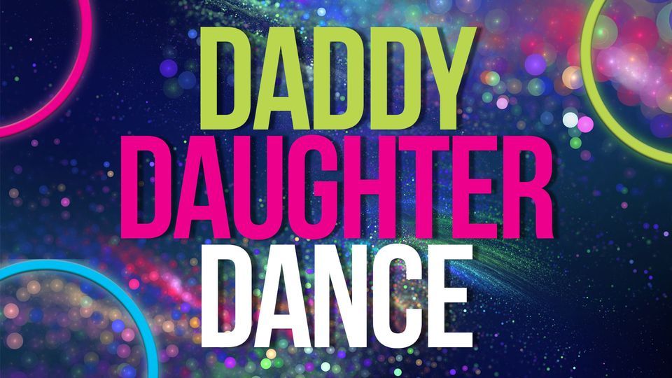 Daddy\/Daughter Dance 2023