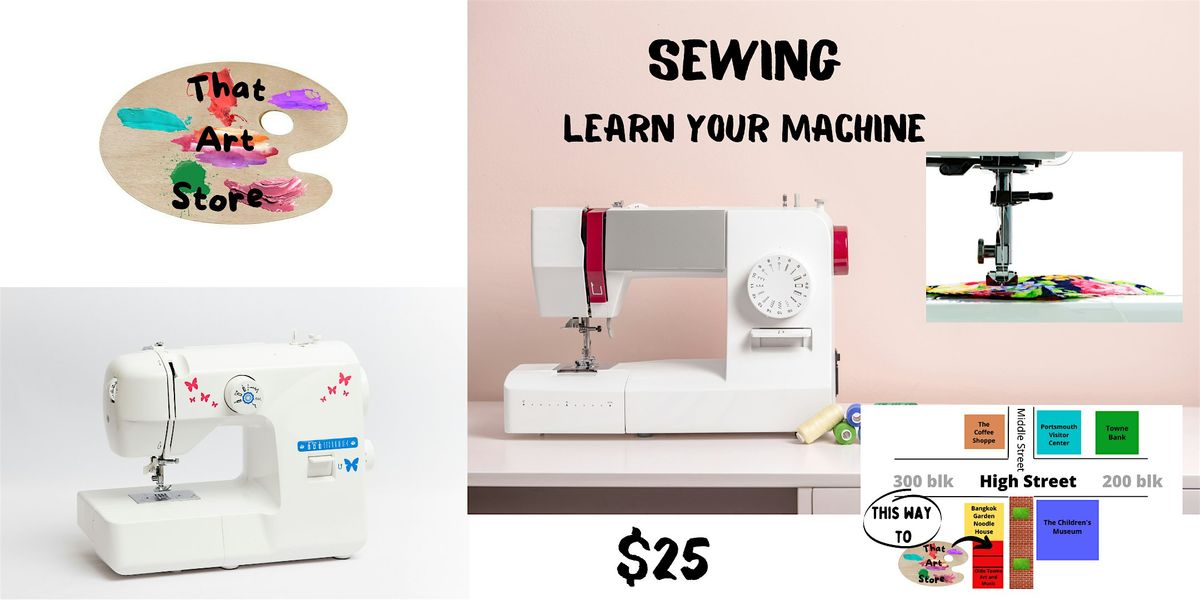 Sewing (beginner) Learn your machine