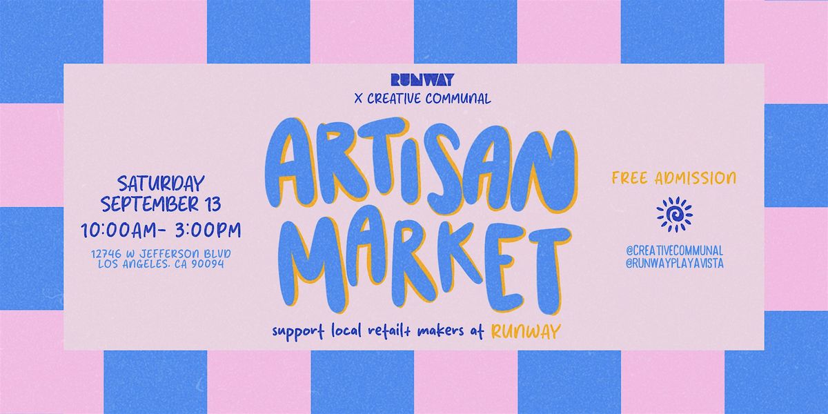 September Artisan Market @ RUNWAY Playa Vista